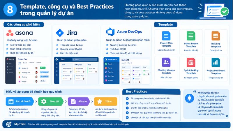 8. Template, công cụ và Best Practices trong quản lý dự án